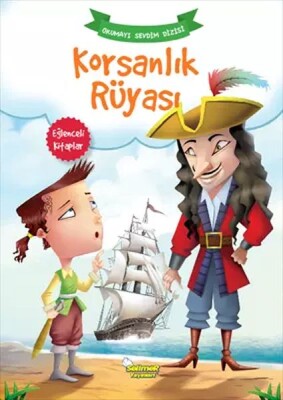 Korsanlık Rüyası - Okumayı Sevdim Dizisi - Selimer Yayınları