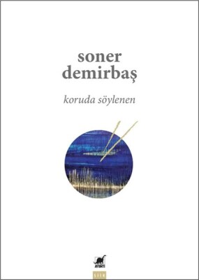 Koruda Söylenen - Ayrıntı Yayınları