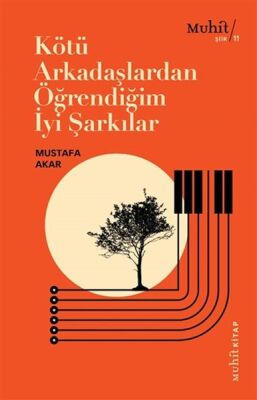 Kötü Arkadaşlardan Öğrendiğim İyi Şarkılar - 1