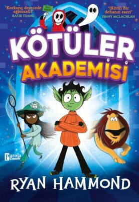 Kötüler Akademisi - 1