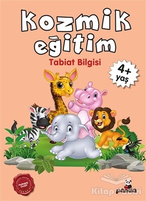 Kozmik Eğitim +4 Yaş - Beyaz Panda Yayınları