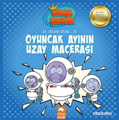 Kral Şakir İlk Okuma 25 - Oyuncak Ayının Uzay Macerası - 1