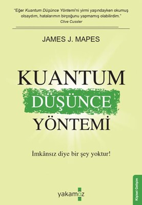 Kuantum Düşünce Yöntemi - Yakamoz Yayınları