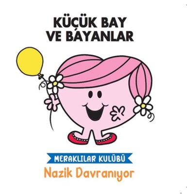 Küçük Bay ve Bayanlar Meraklılar Kulübü Nazik Davranıyor - 1