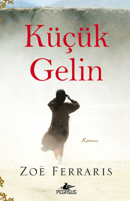 Küçük Gelin - Pegasus Yayınları