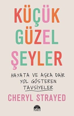 Küçük Güzel Şeyler - Martı Yayınları