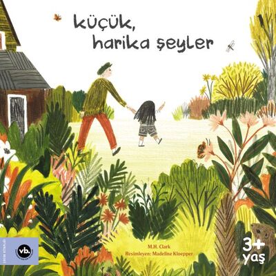 Küçük, Harika Şeyler - 1