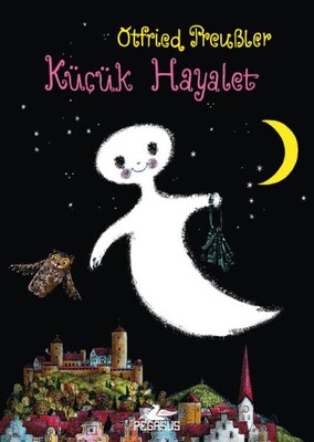 Küçük Hayaletler (Ciltli) - Pegasus Yayınları