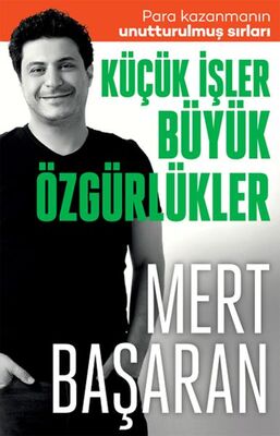 Küçük İşler Büyük Özgürlükler - 1