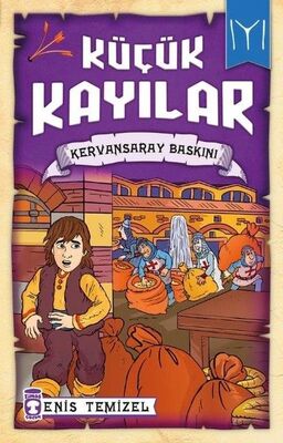 Küçük Kayılar - Kervansaray Baskını - 1