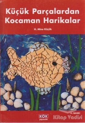 Küçük Parçalardan Kocaman Harikalar - 1