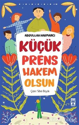 Küçük Prens Hakem Olsun - 1