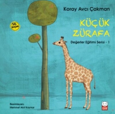 Küçük Zürafa - Değerler Eğitimi Serisi - 1 - Kırmızı Kedi Çocuk