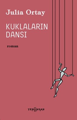 Kuklaların Dansı - Yeni İnsan Yayınevi