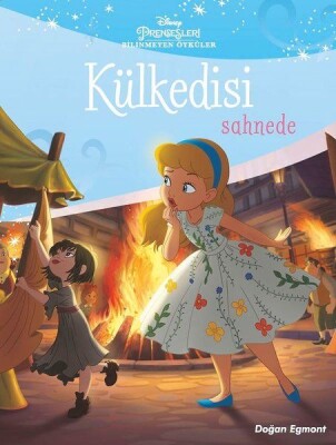 Külkedisi Sahnede - Disney Prensesleri Bilinmeyen Öyküler - Doğan Egmont