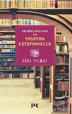 Kültürel Kalkınma İçin Yaşayan Kütüphaneler - Profil Kitap