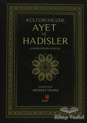 Kültürümüzde Ayet ve Hadisler - 1