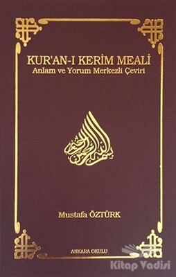 Kur’an-ı Kerim Meali (Orta Boy) - Ankara Okulu Yayınları