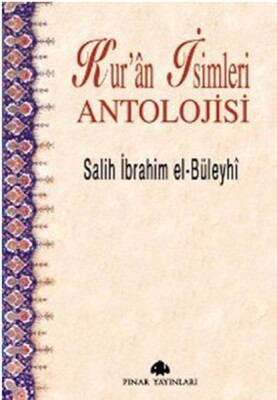 Kur’an İsimleri Antolojisi - Pınar Yayınları