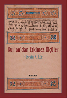 Kur'an'dan Eskimez Ölçüler - 1