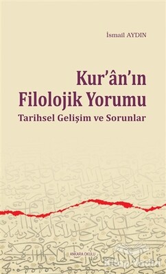 Kur'anın Filolojik Yorumu - Ankara Okulu Yayınları