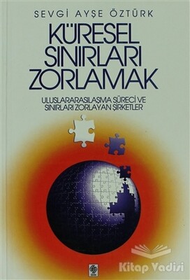 Küresel Sınırları Zorlamak - Ekin Yayınevi