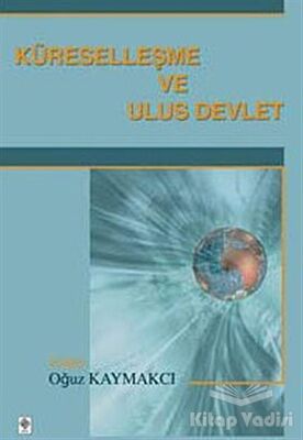 Küreselleşme ve Ulus Devlet - 1