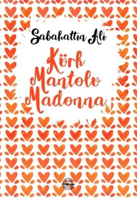 Kürk Mantolu Madonna - 1