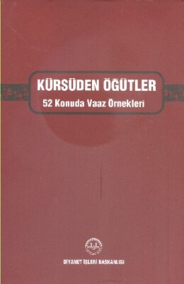 Kürsüden Öğütler 52 Konuda Vaaz Örnekleri (Ciltli) - Diyanet İşleri Başkanlığı