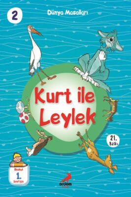 Kurt İle Leylek - Dünya Masalları - 1