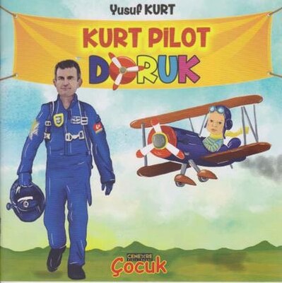 Kurt Pilot Doruk - Cenevre Fikir Sanat