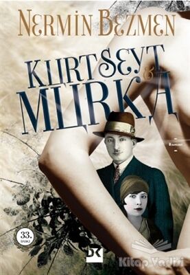 Kurt Seyt ve Murka - 1