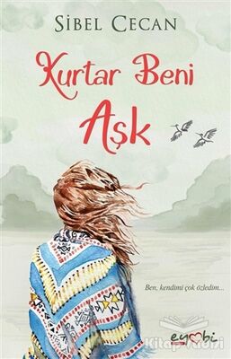 Kurtar Beni Aşk - 1