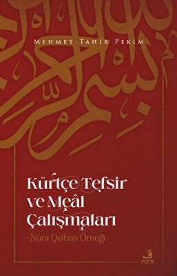 Kürtçe Tefsir Ve Meal Çalışmaları - Fecr Yayınları