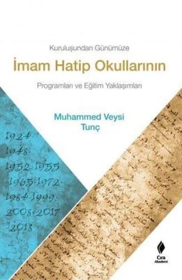 Kuruluşundan Günümüze İmam Hatip Okullarının Programları ve Eğitim Yaklaşımları - 1