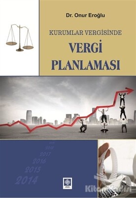 Kurumlar Vergisinde Vergi Planlaması - Ekin Yayınevi