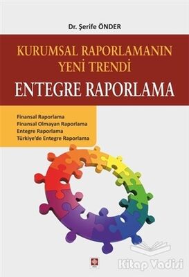 Kurumsal Raporlamanın Yeni Trendi Entegre Raporlama - 1