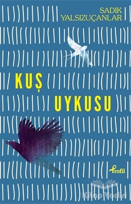 Kuş Uykusu - Profil Kitap