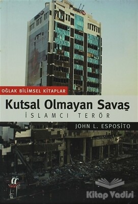 Kutsal Olmayan Savaş - Oğlak Yayınları