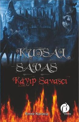 Kutsal Savaş - Kayıp Savaşçı - 1