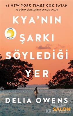 Kya'nın Şarkı Söylediği Yer - 1