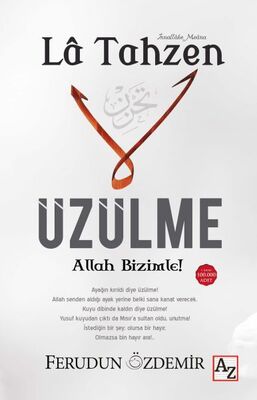 La Tahzen Üzülme Allah Bizimle! - 1