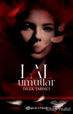 Lal Umutlar (Ciltli) - Epsilon Yayınları