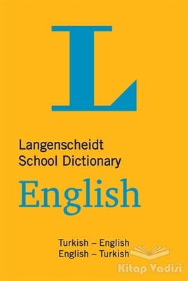 Langenscheidt School Dictionary Turkish - English English - Turkish - Altın Kitaplar Yayınevi