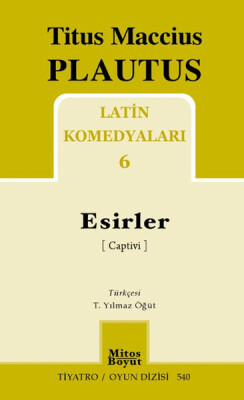 Latin Komedyaları 6 / Esirler - Mitos Yayınları