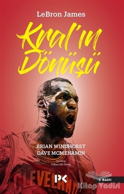 Lebron James: Kral’ın Dönüşü - Profil Kitap