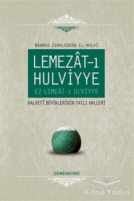 Lemezat-ı Hulviyye - Semerkand Yayınları