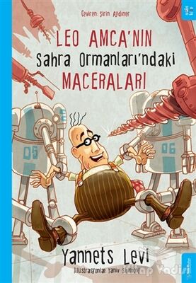 Leo Amca'nın Sahra Ormanları’ndaki Maceraları - 1