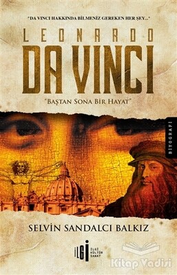 Leonardo Da Vinci - İlgi Kültür Sanat Yayınları