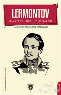 Lermontov Hayatı ve Edebi Çalışmaları - Dorlion Yayınları